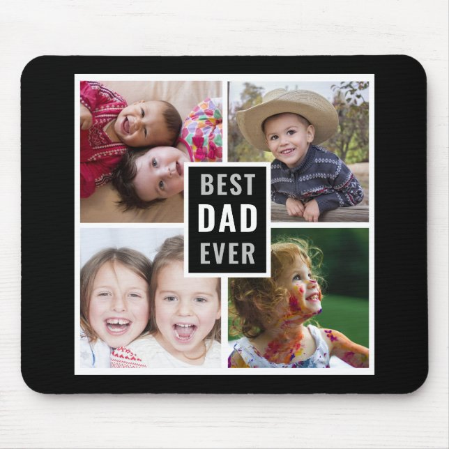 Create Your Own 4 Photo Collage Best Dad Ever Mouse Pad (Front)