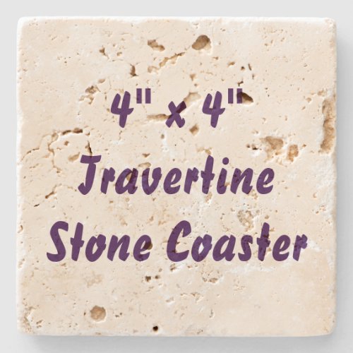 Create Your Own 4" x 4" Travertine Stone Coaster