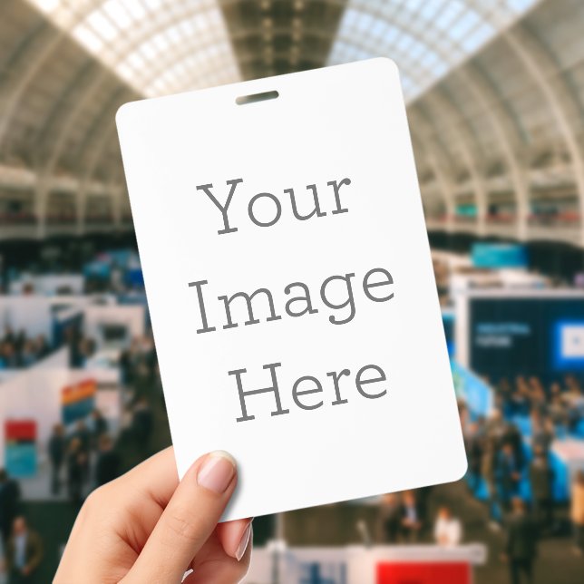 Custom Badge, Orientation: Vertical, Attachment: None, Size: 4" x 6" (Conference)