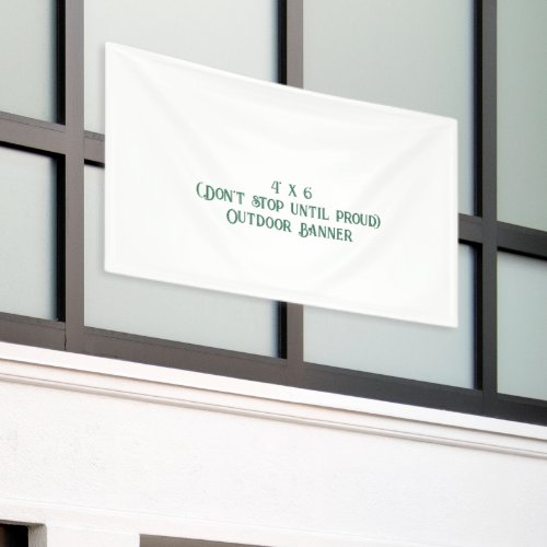 Create Your Own 4' x 6' Outdoor Banner