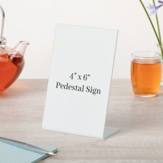 Create Your Own 4" x 6" Plastic Pedestal Sign