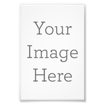 Create Your Own 4" X 6" Satin Photo Enlargement by zazzle_templates at Zazzle