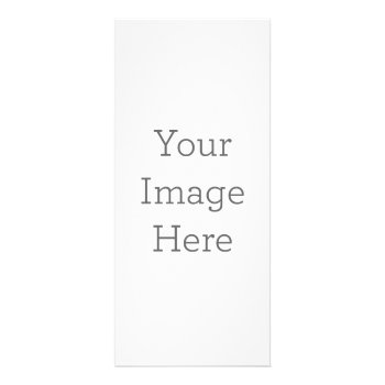 Create Your Own 4" X 9" Rackcard Rack Card by zazzle_templates at Zazzle