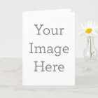 Create Your Own 5" x 7" Folded Greeting Card