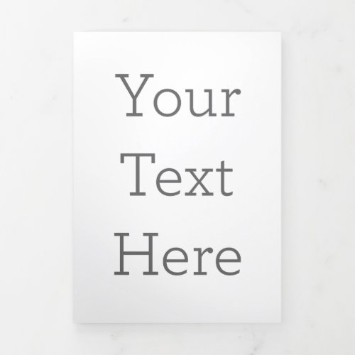 Create Your Own 5 x 7 Trifold Letter Fold Card