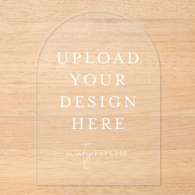 Create Your Own, 5x7 Arch Cut Acrylic Invitations (Front)