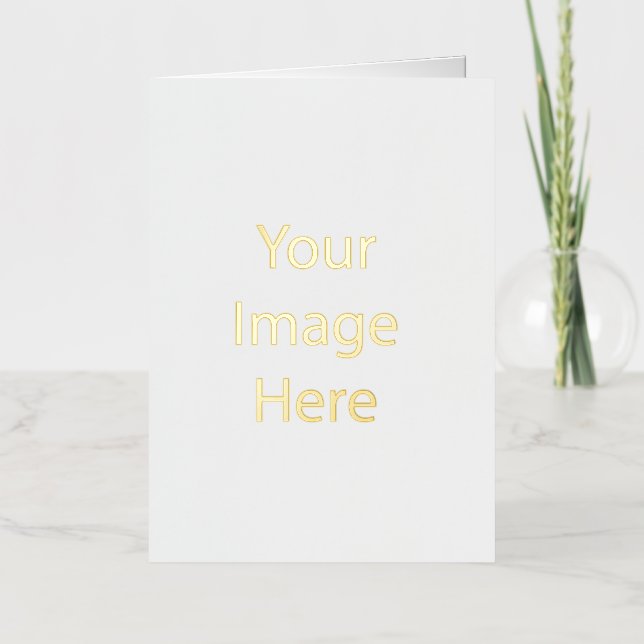 5 x 7 Foil Folded Greeting Card , Color: Gold, Media: Premium White (Front)