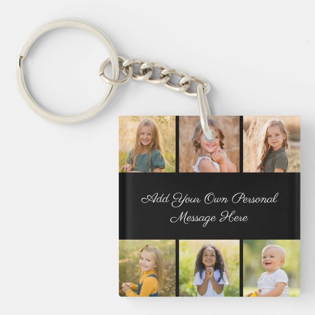 Create Your Own 6 Photo Collage Add Your Greeting Keychain (Front)