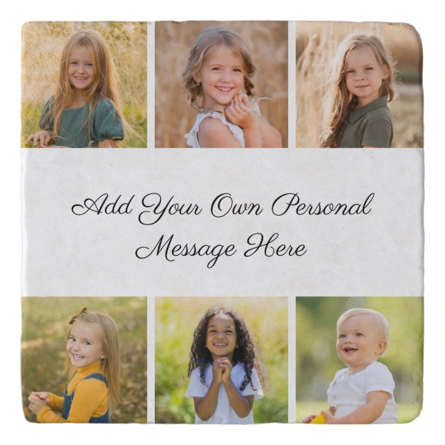Create Your Own 6 Photo Collage Add Your Greeting Trivet (Front)