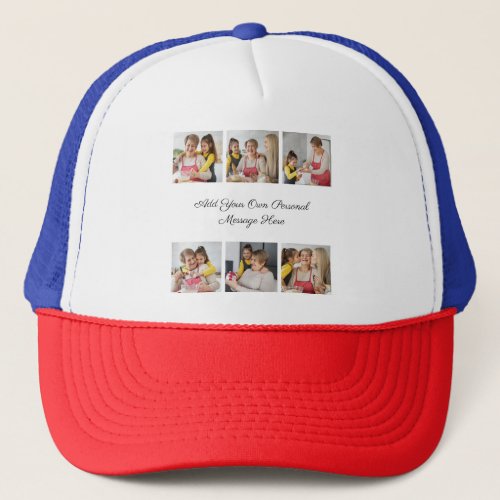 Create Your Own 6 Photo Collage Add Your Greeting Trucker Hat