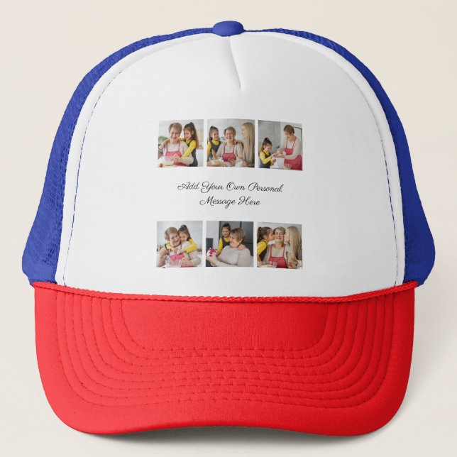 Create Your Own 6 Photo Collage Add Your Greeting Trucker Hat (Front)