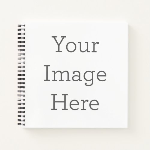 Create Your Own 85 x 85 Hardcover Notebook