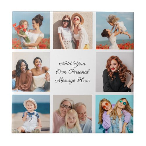 Create Your Own 8 Photo Collage Add Your Greeting Ceramic Tile