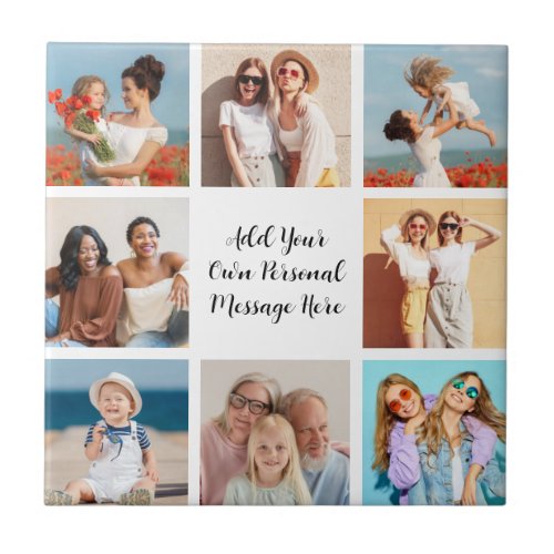 Create Your Own 8 Photo Collage Add Your Greeting Ceramic Tile