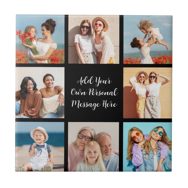 Create Your Own 8 Photo Collage Add Your Greeting Ceramic Tile (Front)