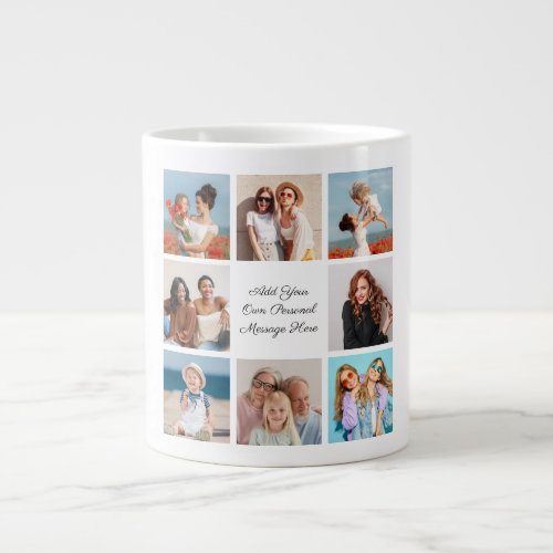 Create Your Own 8 Photo Collage Add Your Greeting Giant Coffee Mug