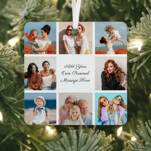 Create Your Own 8 Photo Collage Add Your Greeting Metal Ornament