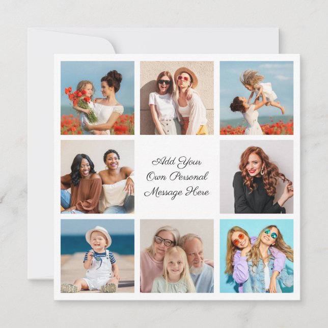 Create Your Own 8 Photo Collage Add Your Greeting Note Card (Front)