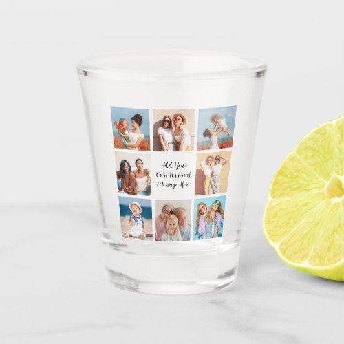 Create Your Own 8 Photo Collage Add Your Greeting Shot Glass