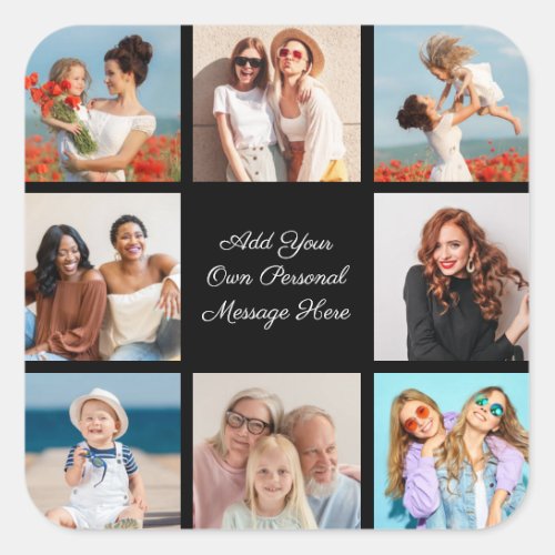 Create Your Own 8 Photo Collage Add Your Greeting Square Sticker