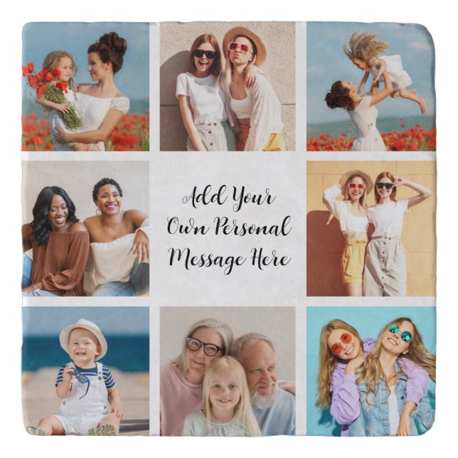 Create Your Own 8 Photo Collage Add Your Greeting Trivet (Front)