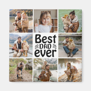 Create Your Own 8 Photo Collage Best Dad Ever Magnet