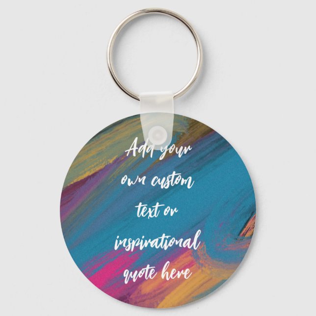 Create Your Own Abstract Motivational Quote Keychain (Front)