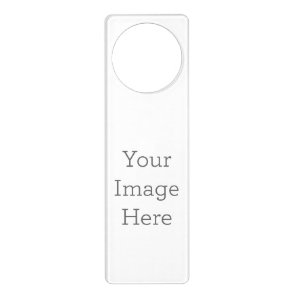 Create Your Own Acrylic Door Hanger
