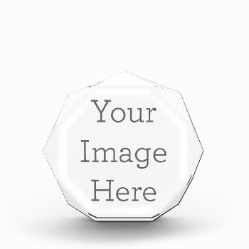 Create Your Own Acrylic Octagon Awards by zazzle_templates at Zazzle