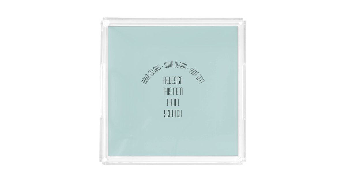 Create Your Own Acrylic Tray Zazzle