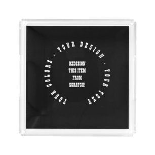 Create Your Own Acrylic Tray