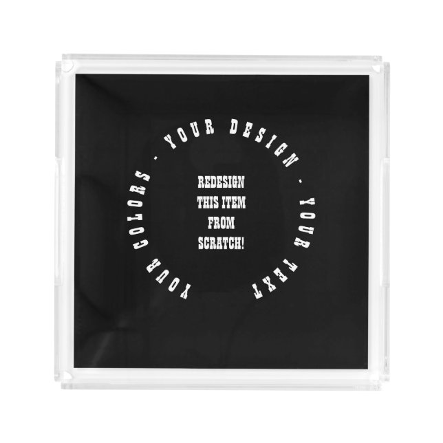 Create Your Own Acrylic Tray (Front)