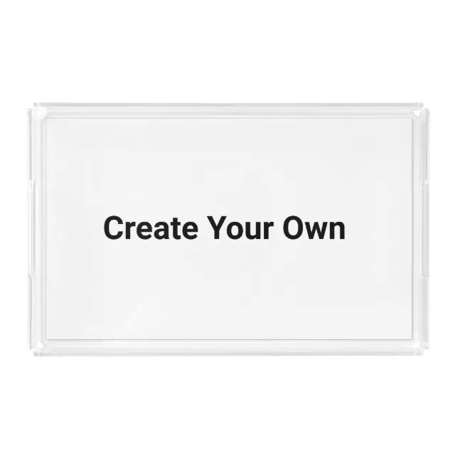 Create Your Own Acrylic Tray Zazzle