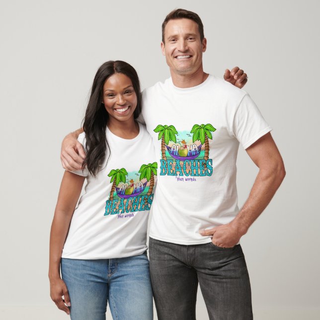 Create Your Own Aloha Beaches Tropical T-Shirt (Unisex)