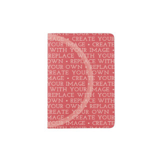 Create Your Own and Make It Yours Passport Holder