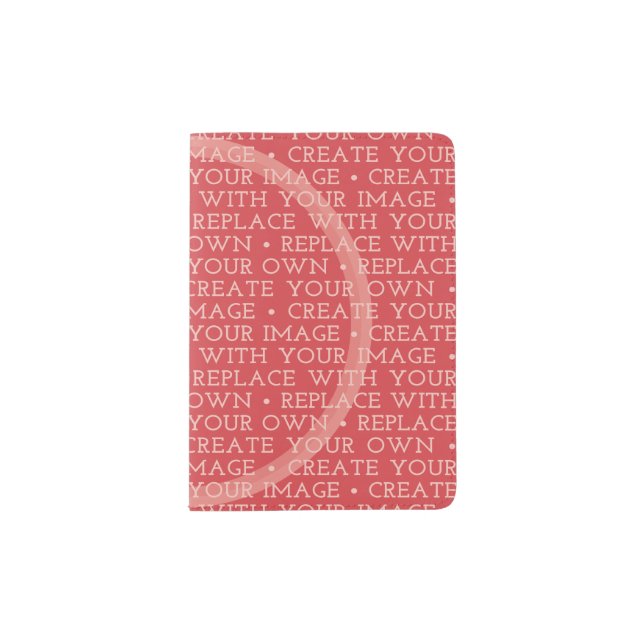 Create Your Own and Make It Yours Passport Holder (Front)