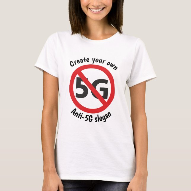 Create your own anti-5G T-shirt (Front)