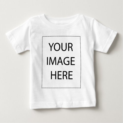 Create Your Own Apparel Baby T_Shirt