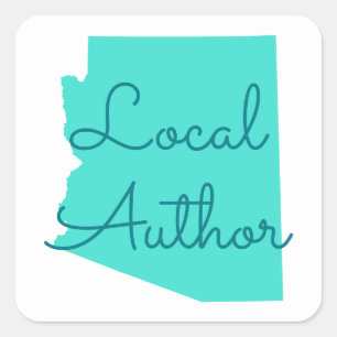 Create Your Own Arizona Local Author Square Sticker