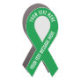 Create Your Own Awareness Green Ribbon Car Magnet