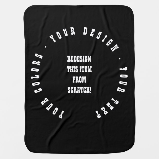 Create Your Own Baby Blanket (Front)