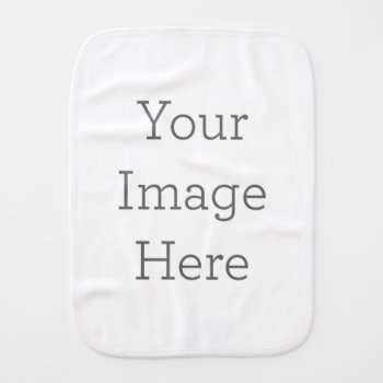 Create Your Own Baby Burp Cloth by zazzle_templates at Zazzle