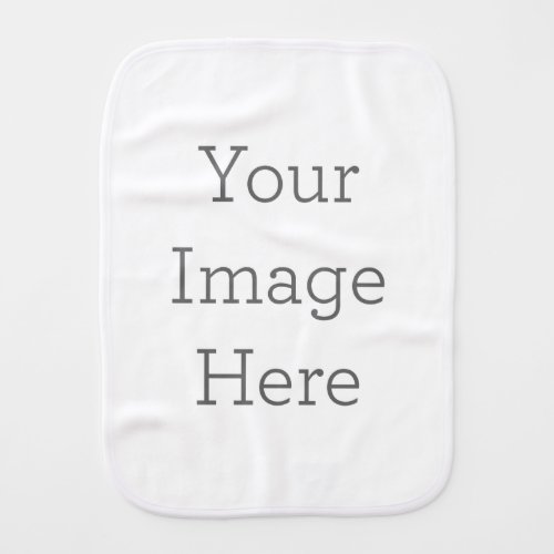Create Your Own Baby Burp Cloth