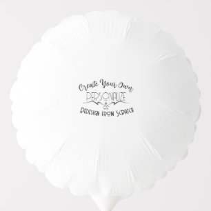 Create Your Own Balloon