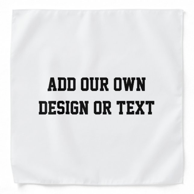 Create your own Bandana (Front)