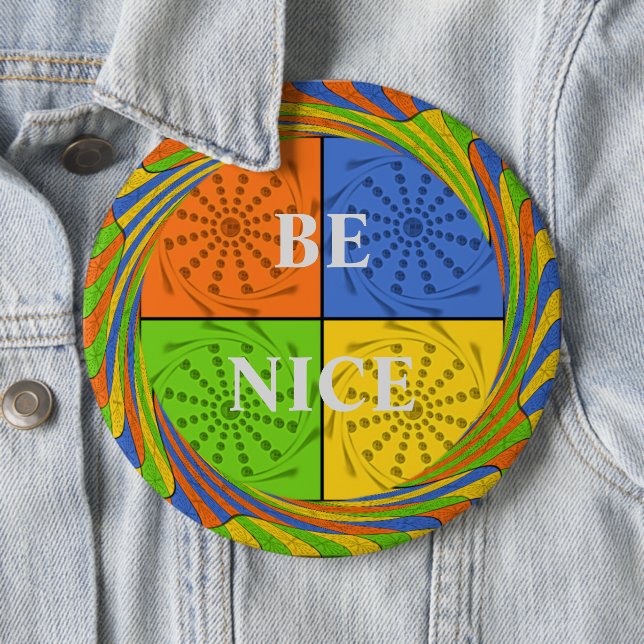 Create Your Own Be Nice Help Stop COVID19 Button (In Situ)
