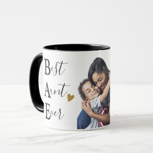 Create Your Own Best Aunt Ever  Photo Mug