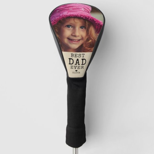 Create Your own Best Dad Ever Fathers Day Photo  Golf Head Cover
