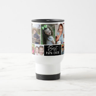 Create Your Own Best Papa Ever 10 Photo Collage Travel Mug