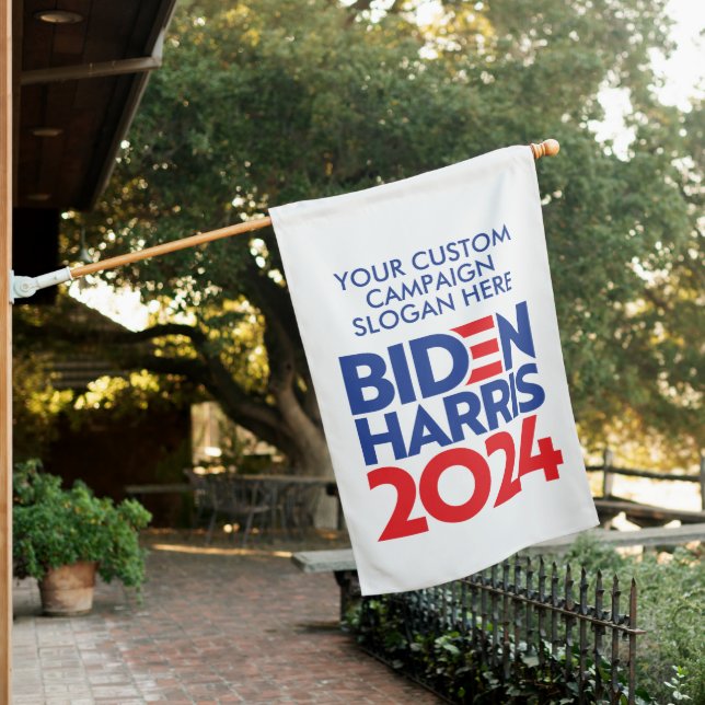 Create Your Own Biden Harris 2024 Campaign Slogan House Flag (In SItu)